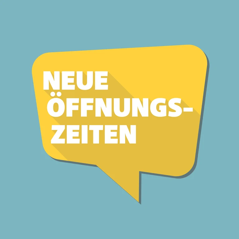 Änderung der Öffnungszeiten